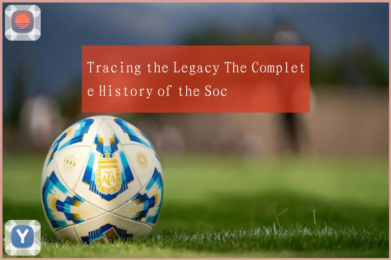 Tracing the Legacy The Complete History of the Soc
